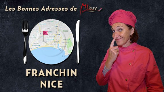 Mikuy - Les Bonnes Adresses - Franchin - Nice