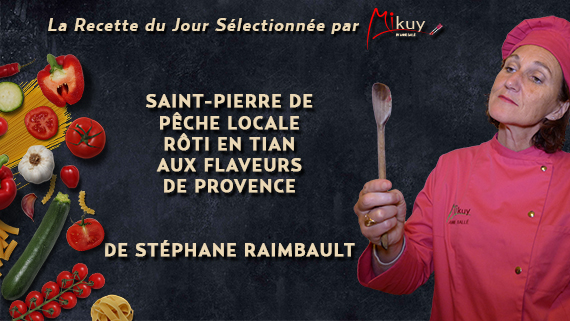 Mikuy - La recette du jour - Saint-Pierre Peche Locale Stephane Raimbault