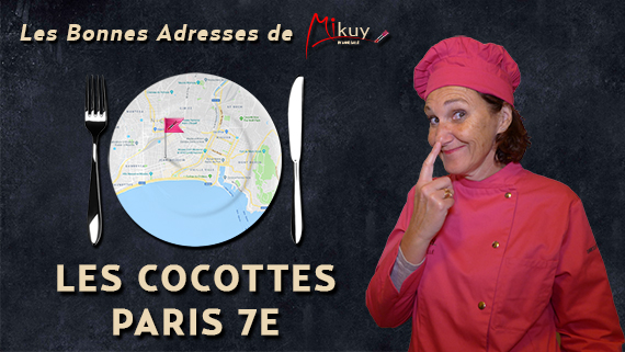 Mikuy - Les Bonnes Adresses - Les Cocottes - Paris 7E