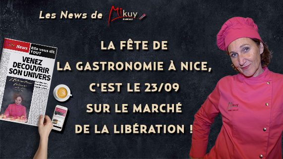 Les News de Mikuy - Fete de la Gastronomie Nice 2309 Marche Liberation