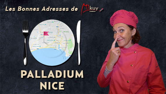 Mikuy - Les Bonnes Adresses - Palladium - Nice