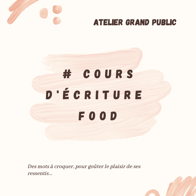 COURS D'ÉCRITURE FOOD